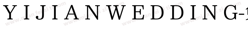Y I J I A N W E D D I N G字体转换